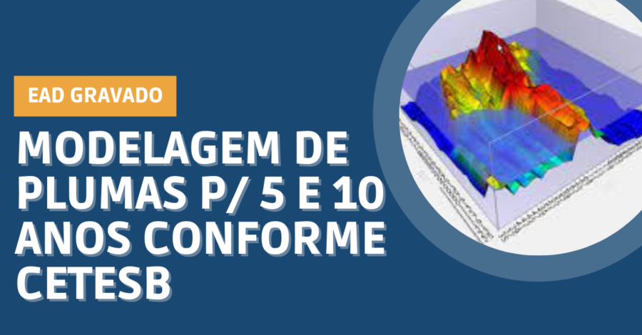 Modelagem de Plumas p/ 5 e 10 anos conforme CETESB