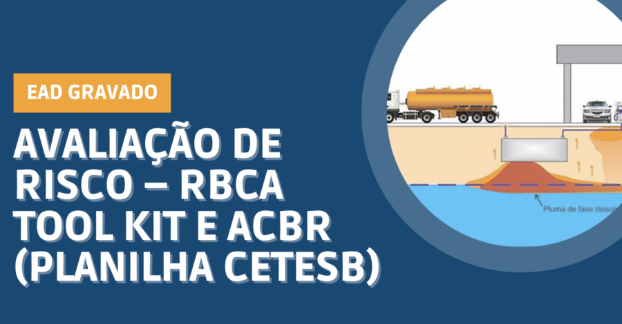 Avaliação de Risco – RBCA Tool Kit e ACBR (Planilha CETESB)