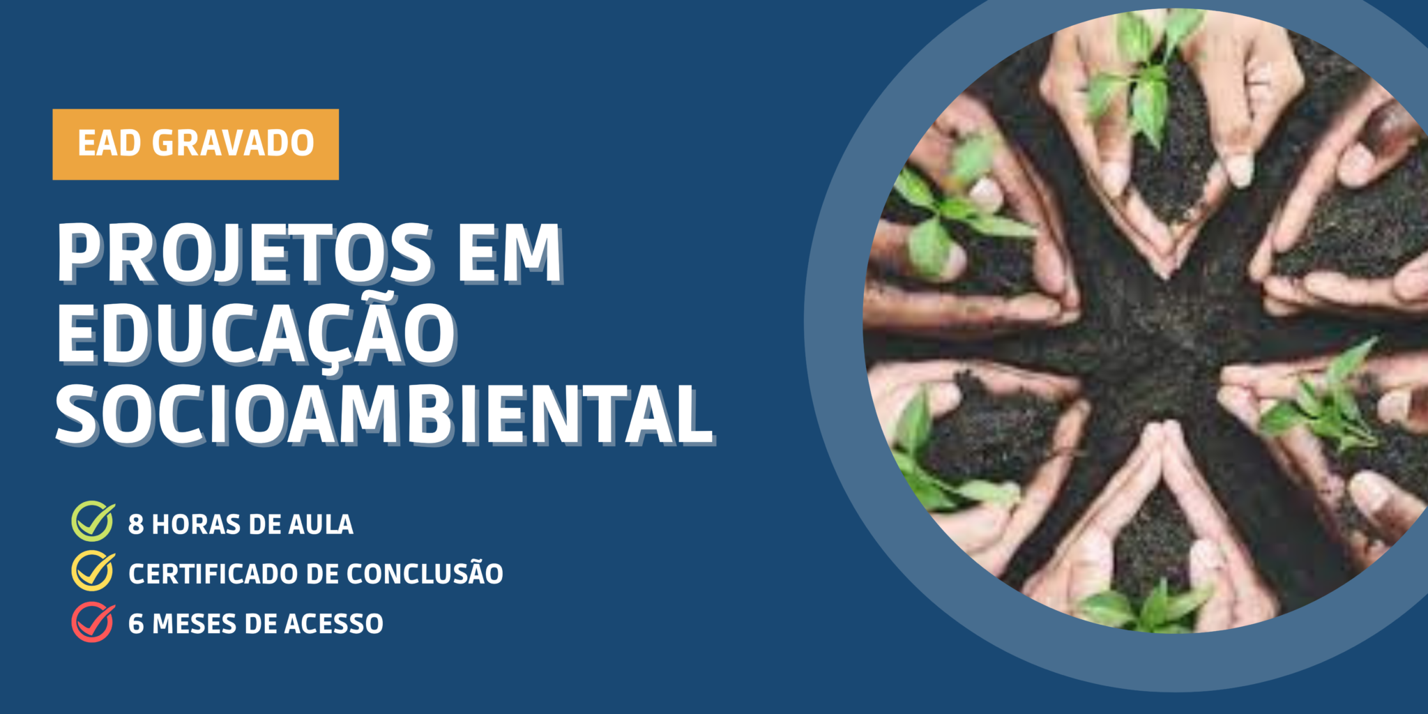 Projetos em Educação Sócioambiental - Edutech Ambiental